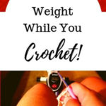 How-to-Lose-Weight-While-You-Crochet-380